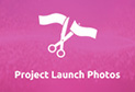 Project Launch Photos